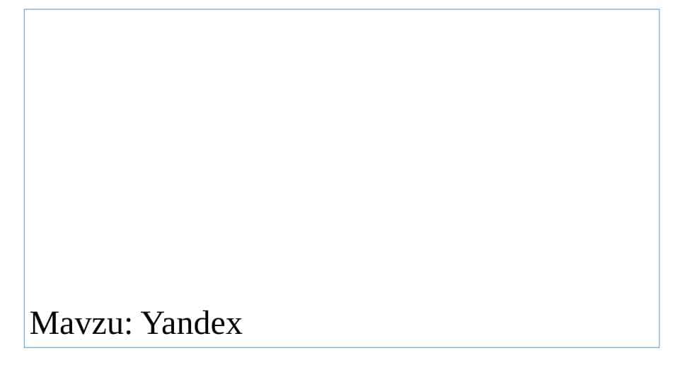 Yandex haqida factlar