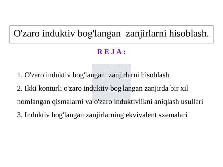 O'zaro induktiv bog'langan zanjirlarni hisoblash.