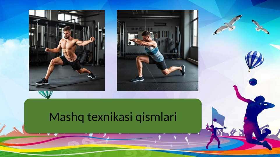 Mashq texnikasi qismlari