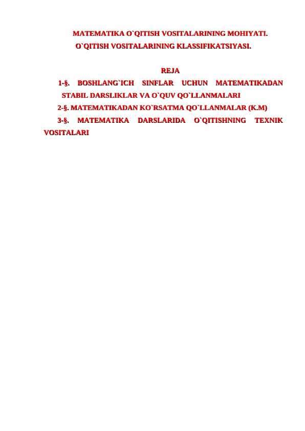 MATEMATIKA O`QITISH VOSITALARINING MOHIYATI. O`QITISH VOSITALARINING KLASSIFIKATSIYASI