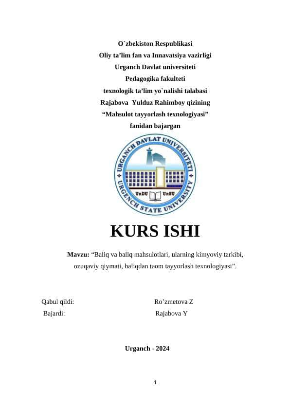 Baliq va baliq mahsulotlari, ularning kimyoviy tarkibi, ozuqaviy qiymati, baliqdan taom tayyorlash texnologiyasi