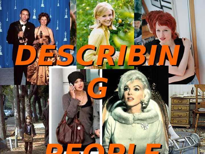 DESCRIBING PEOPLE