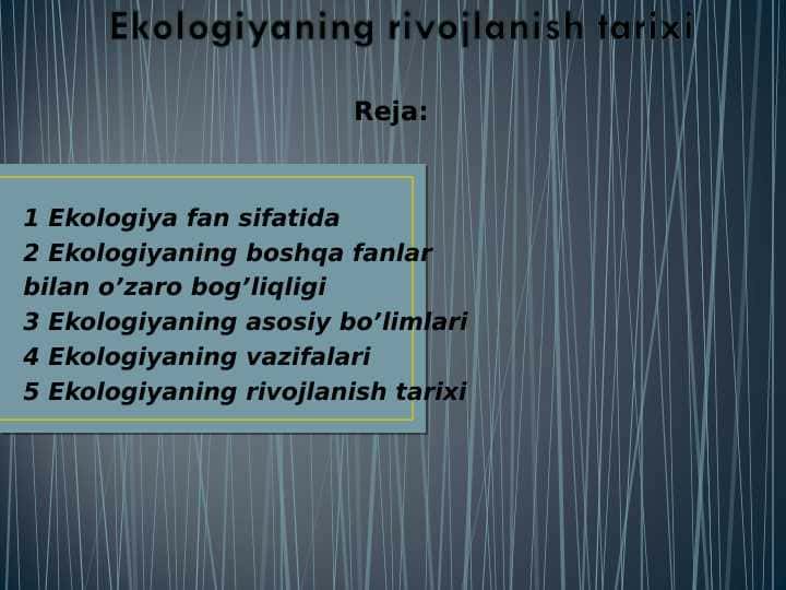 Ekologiyaning rivojlanish tarixi