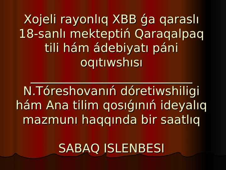 N.Tóreshovanıń dóretiwshiligi