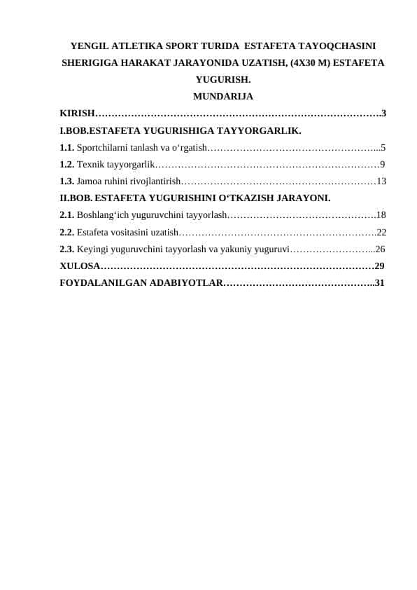 YENGIL ATLETIKA SPORT TURIDA ESTAFETA TAYOQCHASINI SHERIGIGA HARAKAT JARAYONIDA UZATISH, (4X30 M) ESTAFETA YUGURISH.