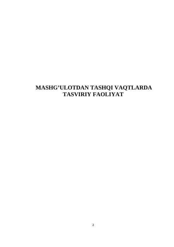 MASHG’ULOTDAN TASHQI VAQTLARDA TASVIRIY FAOLIYAT