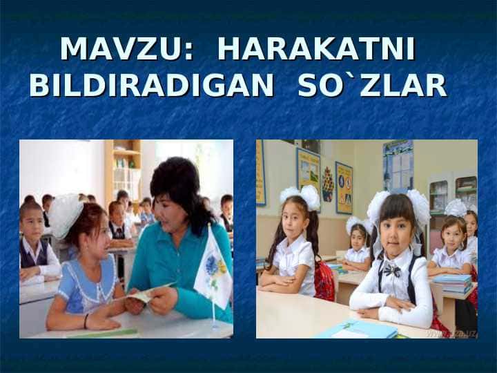 HARAKATNI BILDIRADIGAN SO`ZLAR