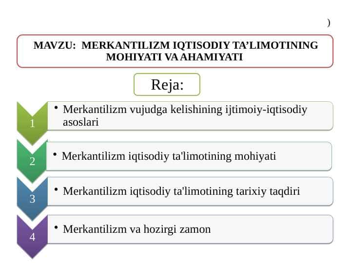 MERKANTILIZM IQTISODIY TA’LIMOTINING MOHIYATI VA AHAMIYATI