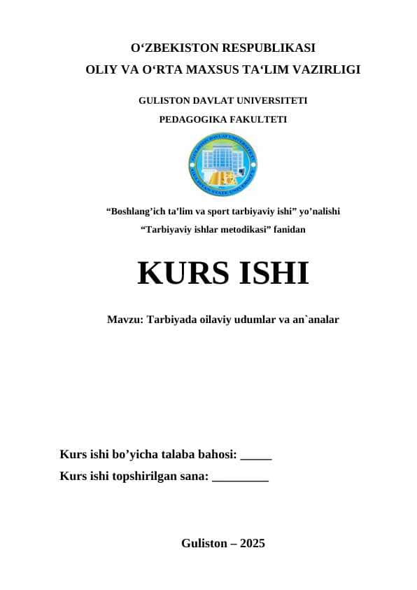 Tarbiyada oilaviy udumlar va an`analar