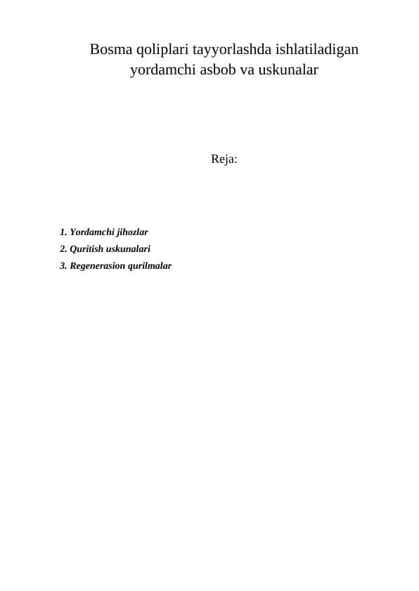 Bosma qoliplari tayyorlashda ishlatiladigan yordamchi asbob va uskunalar