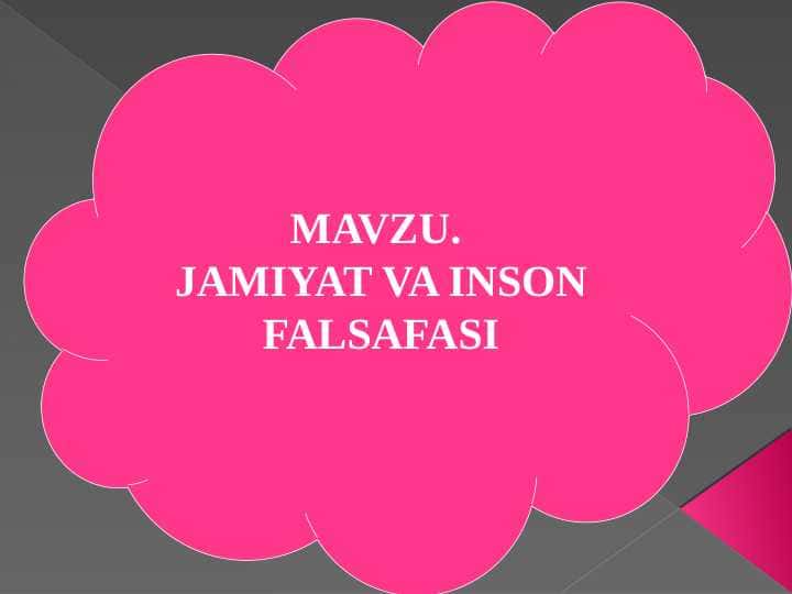 JAMIYAT VA INSON FALSAFASI
