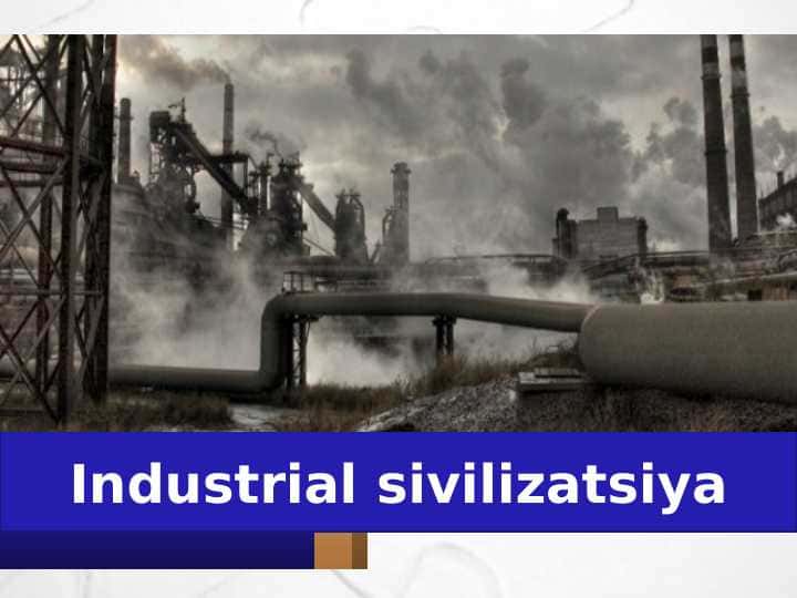 Industrial sivilizatsiya