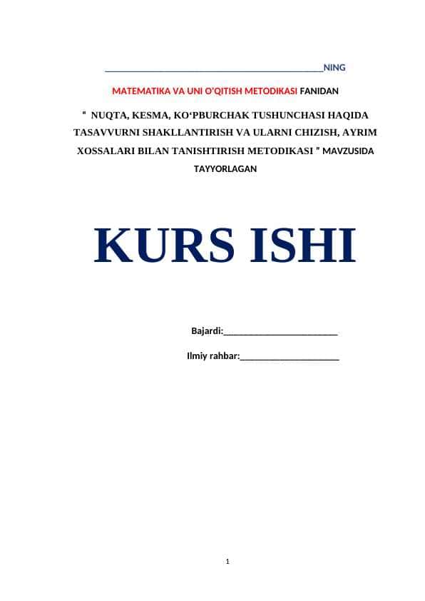 NUQTA, KESMA, KO‘PBURCHAK TUSHUNCHASI HAQIDA TASAVVURNI SHAKLLANTIRISH VA ULARNI CHIZISH, AYRIM XOSSALARI BILAN TANISHTIRISH METODIKASI
