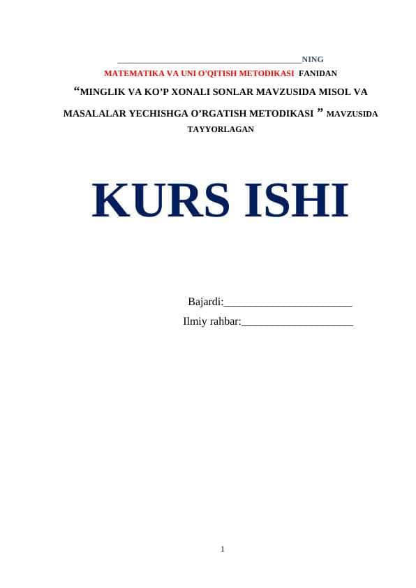 MINGLIK VA KO’P XONALI SONLAR MAVZUSIDA MISOL VA MASALALAR YECHISHGA O’RGATISH METODIKASI