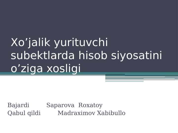 Xoʻjalik yurituvchi subʼektlarda hisob siyosati