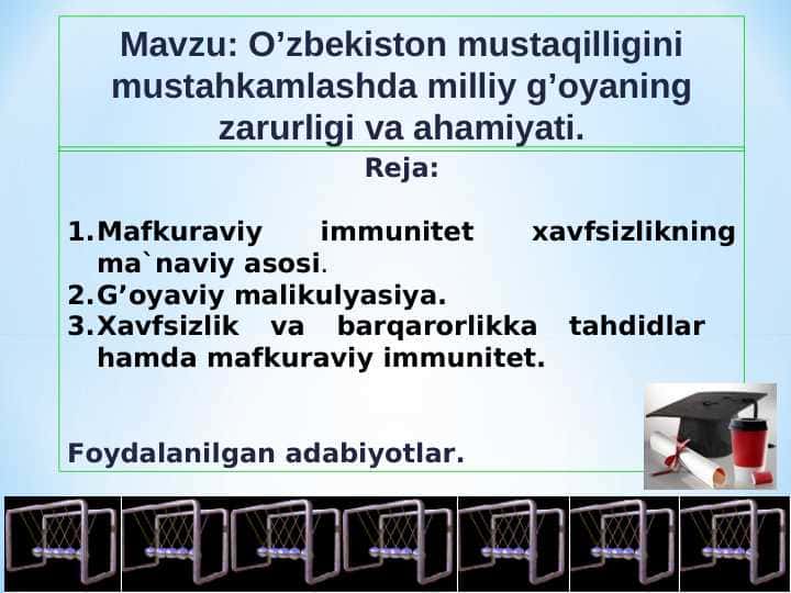 O’zbekiston mustaqilligini mustahkamlashda milliy g’oyaning zarurligi va ahamiyati