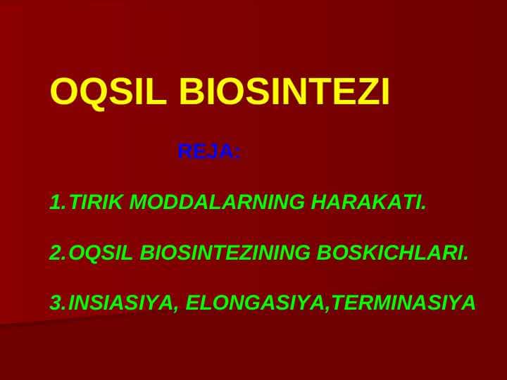 OQSIL BIOSINTEZI