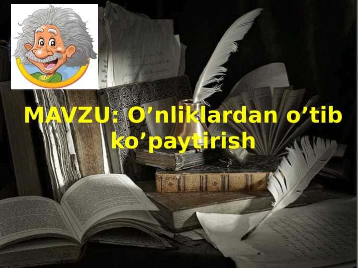 O’nliklardan o’tib ko’paytirish