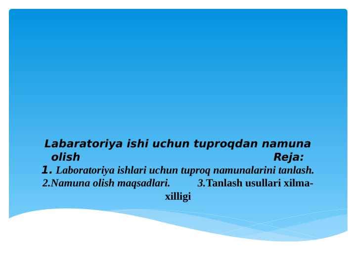 Labaratoriya ishi uchun tuproqdan namuna olish