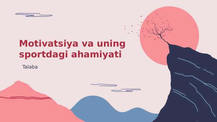 Motivatsiya va uning sportdagi ahamiyati