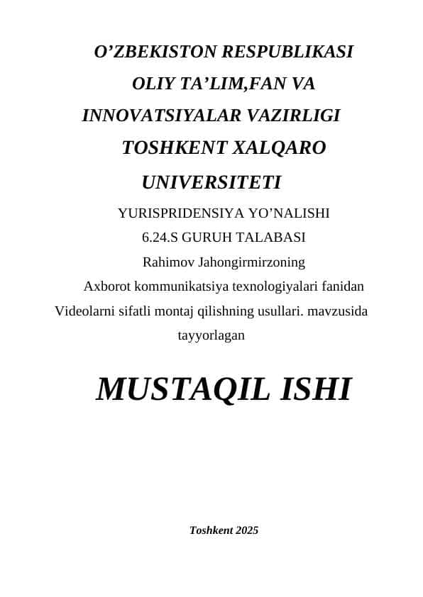 Videolarni sifatli montaj qilishning usullari.