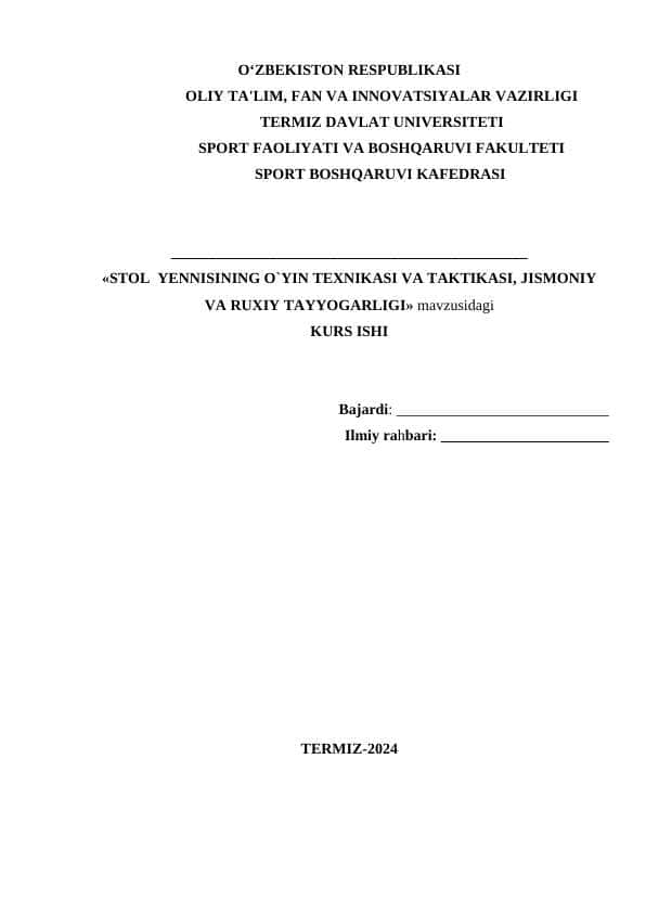 STOL YENNISINING O`YIN TEXNIKASI VA TAKTIKASI, JISMONIY VA RUXIY TAYYOGARLIGI