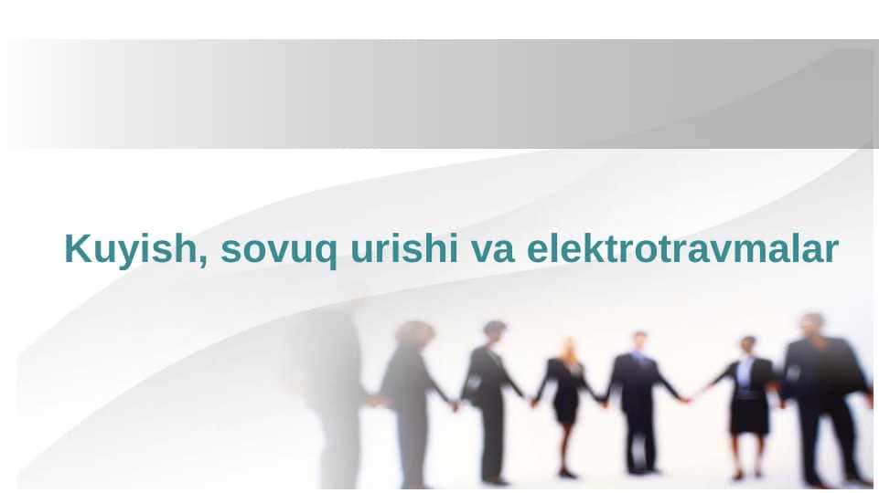 Kuyish, sovuq urishi va elektrotravmalar.