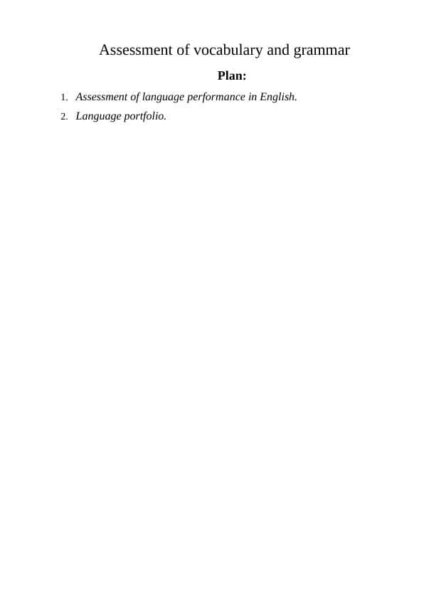 Assessment of vocabulary and grammar