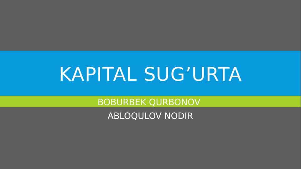kapital AJ sug'urta kompaniyasi