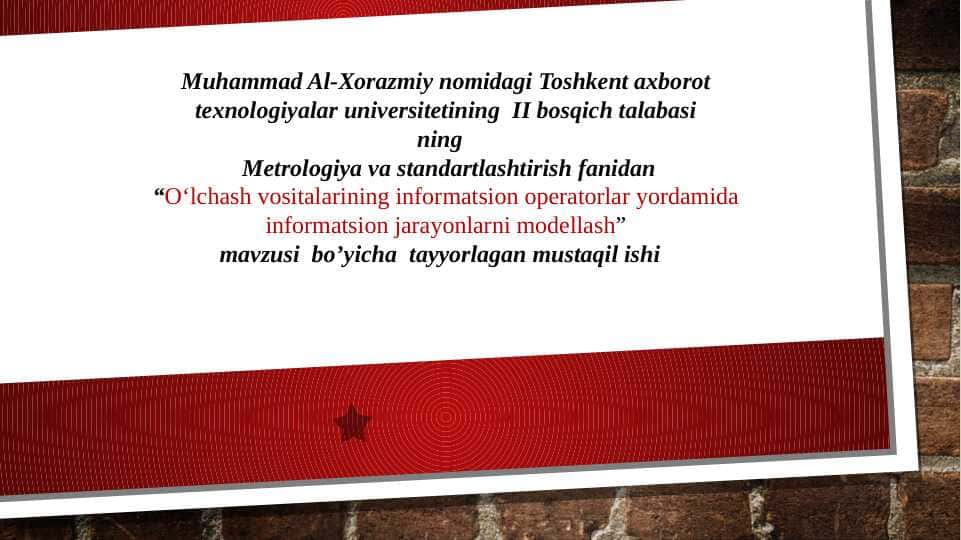 O‘lchash vositalarining informatsion operatorlar yordamida informatsion jarayonlarni modellash