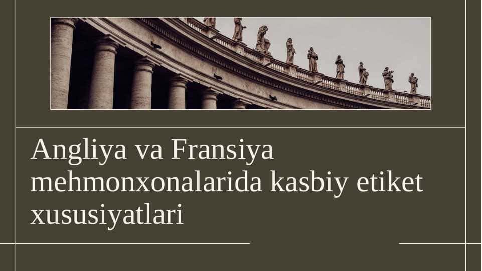 Angliya va Fransiya mehmonxonalarida kasbiy etiket xususiyatlari