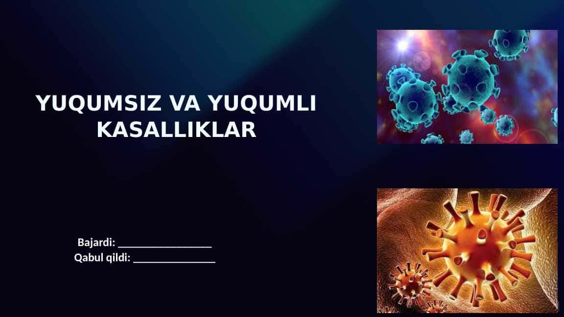 YUQUMSIZ VA YUQUMLI KASALLIKLAR