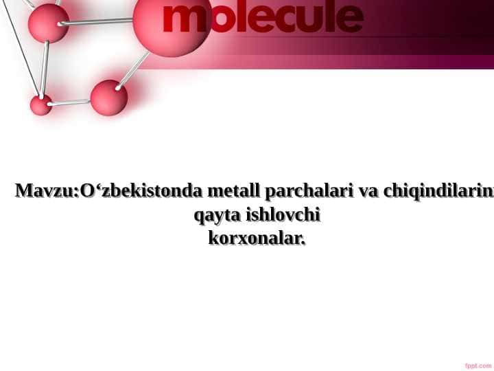 O‘zbekistonda metall parchalari va chiqindilarini qayta ishlovchi Korxonalar
