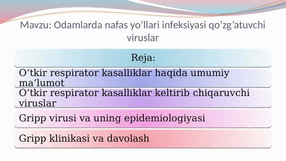 Odamlarda nafas yo’llari infeksiyasi qo’zg’atuvchi viruslar