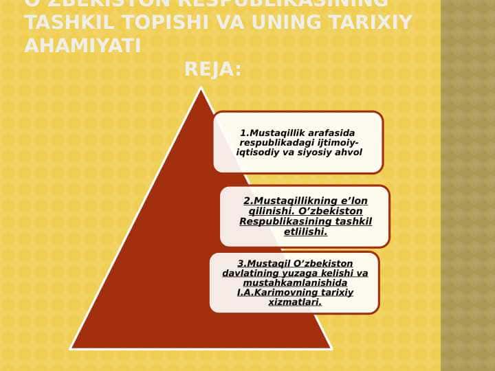 O’zbekiston respublikasining tashkil topishi va uning tarixiy ahamiyati