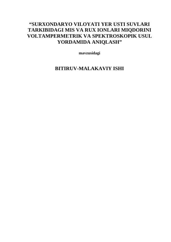 SURXONDARYO VILOYATI YER USTI SUVLARI TARKIBIDAGI MIS VA RUX IONLARI MIQDORINI VOLTAMPERMETRIK VA SPEKTROSKOPIK USUL YORDAMIDA ANIQLASH
