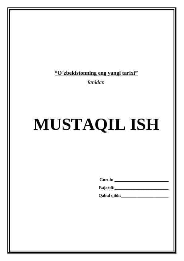O‘zbekistonda ijtimoiy sohada amalga oshirilayotgan o‘zgarishlar mazmun va mohiyati mavzusida mustaqil ish