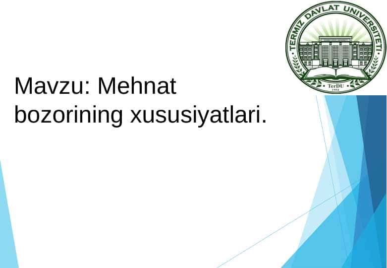 Mehnat bozorining xususiyatlari