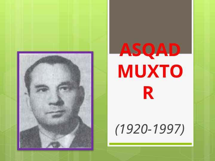 Asqad Muxtor va Yulduzim, Tug`ilish, Yo`l
