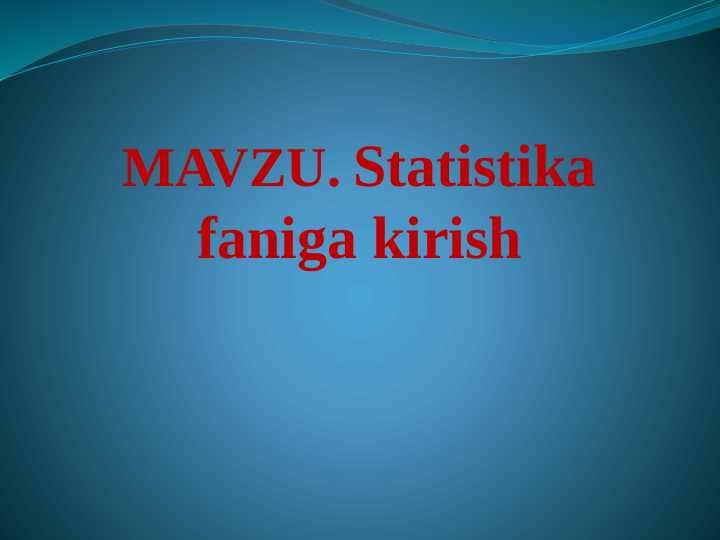 Statistika faniga kirish