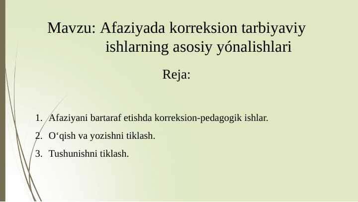 Afaziyada korreksion tarbiyaviy ishlarning asosiy yónalishlari