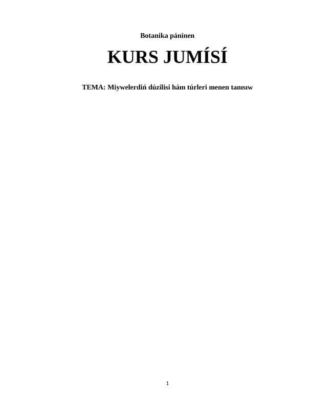 Miywelerdiń dúzilisi hám túrleri menen tanısıw