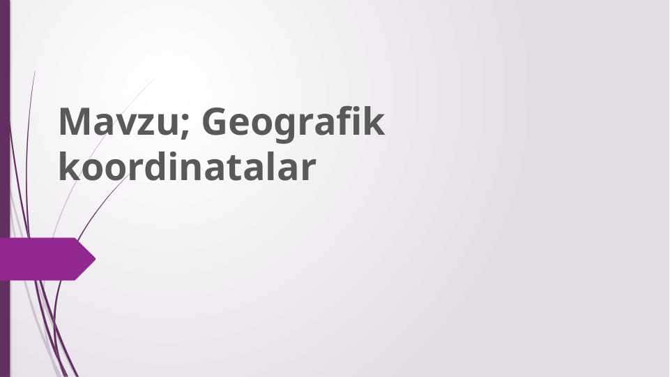 Geografik koordinatalar