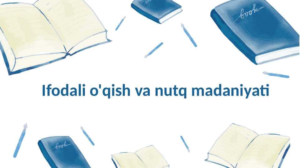 Ifodali o'qish va nutq madaniyati