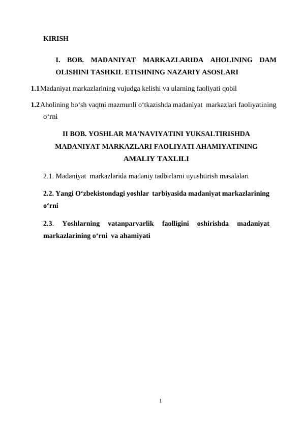 MADANIYAT MARKAZLARIDA AHOLINING DAM OLISHINI TASHKIL ETISHNING NAZARIY ASOSLARI.Yoshlar ma’naviyatini yuksaltirishda madaniyat markazlari faoliyati ahamiyatining AMALIY TAXLILI