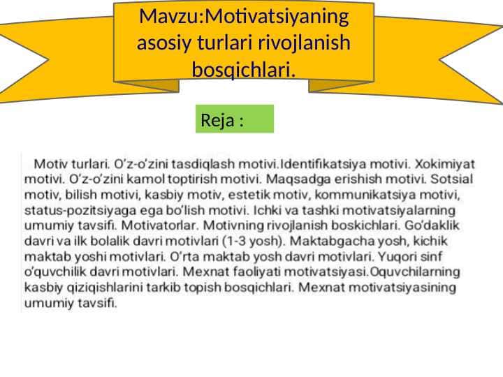 Motivatsiyaning asosiy turlari rivojlanish bosqichlari