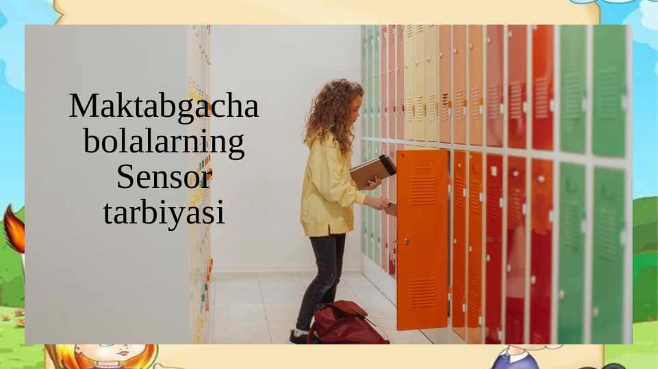 Maktabgacha bolalarning Sensor tarbiyasi