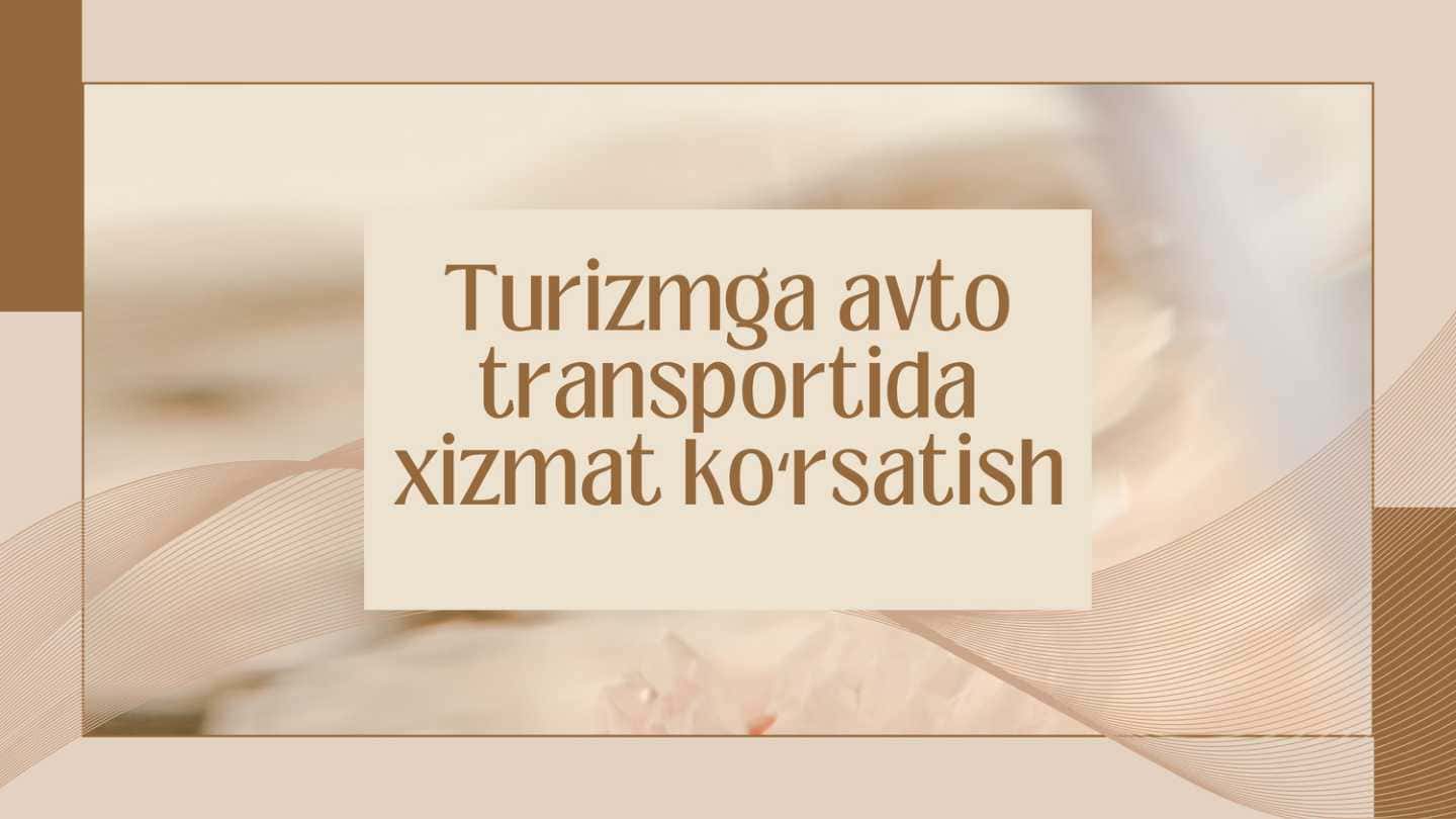 Turizmga avto transportida xizmat koʻrsatish