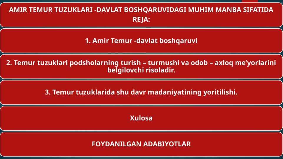 AMIR TEMUR TUZUKLARI -DAVLAT BOSHQARUVIDAGI MUHIM MANBA SIFATIDA