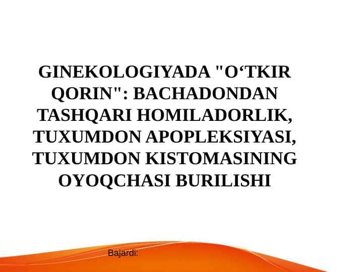 Bachadondan tashqari homiladorlik. Taqdimot